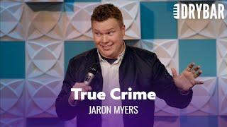 White Girls Are Obsessed With True Crime Podcasts. Jaron Myers