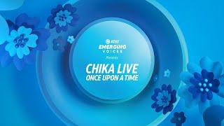 AT&T Emerging Voices Presents: CHIKA Live Once Upon A Time | AT&T