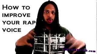 Rap Tutorial: 3 Ways to Improve your Rap Voice