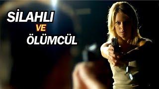 Silahlı ve Ölümcül | Türkçe Dublaj Aksiyon Filmi İzle