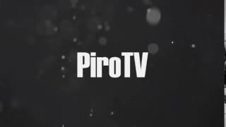 Intro PiroTV- By Derciak