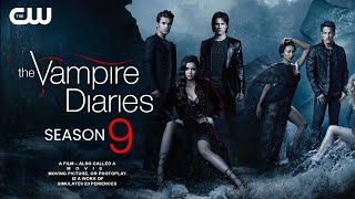 The Vampire Diaries Season 9 Trailer | Release Date | Everything We Know So Far!!