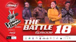 The Voice of Nepal Season 6 - 2025 - Episode 18 | The Battle