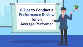 8 Tips to Conduct a Performance Review for an Average Performer | HR | Human Resource