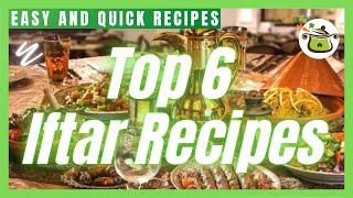 Top 6 Iftar Recipes | Quick and Easy  Recipes | by Ayesha's Kitchenette