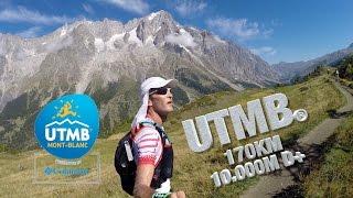 UTMB® - Ultra Trail du Mt Blanc - The greatest experience in a runner life !