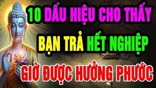 10 Dấu Hiệu Cho Thấy Bạn Đã Trả Hết Nghiệp, Được Thần Phật Che Chở, Giờ Là Lúc Hưởng Pháu Đời Đời