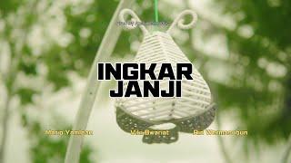 ANAK KOMPLEKS - Ingkar Janji ( OFFICIAL MUSIC VIDEO )