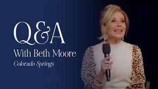 Q&A With Beth Moore | Colorado Springs