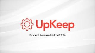 UpKeep Product Release: Custom Costs, Improved Analytics & QR Code Updates! | Release Friday 6.7.24