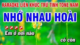 Karaoke Liên Khúc Nhạc Trữ Tình Tone Nam Dễ Hát - Nhớ Nhau Hoài | Hoài Phong Organ