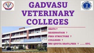 GADVASU Veterinary Colleges : Full details - Seats, Fees Structure, Seat Reservation, Nri quota Fees