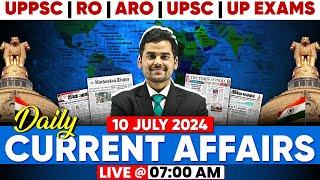 10 July 2024 Current Affairs Today | Daily Current Affairs 2024 for UPPSC, RO, ARO & All Govt Exam