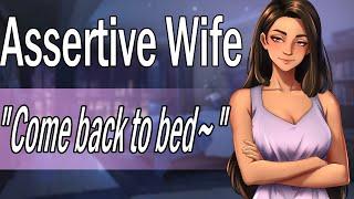 Assertive Wife Wants you Back in Bed "I'll help you sleep~" [Cuddles] [ASMR Roleplay] [Comfort]