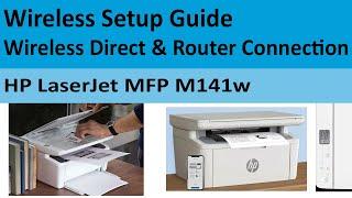 HP LaserJet MFP M141w Printer Wireless Setup Guide