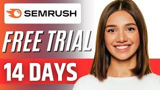  Semrush Free Trial 14 Days 2024 Special Deal || Semrush Free Trial 14 Days