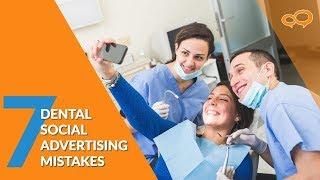 7 Mistakes Dentists Make With Facebook Ads | Dental Marketing Ideas