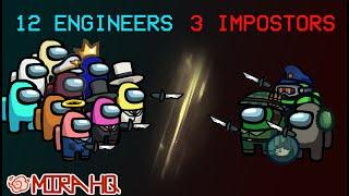 Among us - 12 Engineers 3 Impostors Crazy Lobby - Full MiraHQ 3 Impostors Gameplay - No Commentary