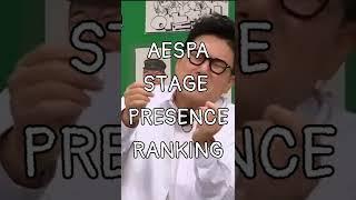 AESPA STAGE PRESENCE RANKING