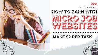 How To Make Money With Micro Jobs | 5 Websites That Pay Big For Micro Tasks | Make Money Online