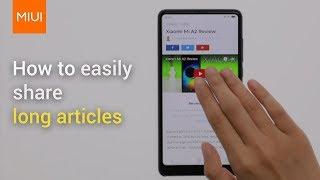 MIUI 10: How to easily share long articles