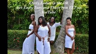 Ebony Ladies in the DR - Commercial