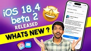 iOS 18.4 Beta 2 Released - iPhone New Update In Hindi - Features, Performance, Battery & Much More