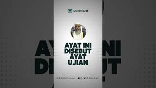Ayat ini disebut ayat ujian..! #shahihfiqih #ujian #nasehatulamashahihfiqih