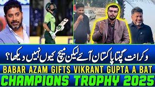 Vikrant Gupta came to Lahore But Not For Champions Trophy? Babar Azam gifted Vikrant Gupta a Bat