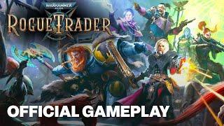 Warhammer 40,000: Rogue Trader Official Gameplay Trailer