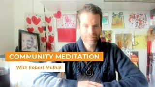 Community Meditation with Robert Mulhall