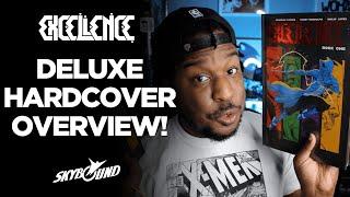 OVERVIEW: EXCELLENCE Book One Deluxe Hardcover | Brandon Thomas Khary Randolph | Kickstarter