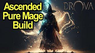 Ascended Pure Mage Build | Full Mind and Destruction | Drova