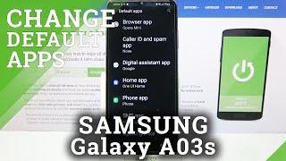 How to Change Default Apps on SAMSUNG Galaxy A03S – Set Up Default Apps