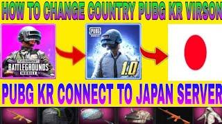 HOW TO CHANGE COUNTRY PUBG MOBILE KR || HOW TO CONNECT TO JAPAN SERVER IN PUBG KR VIRSON