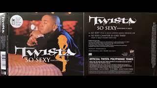 (2. TWISTA w/ R. KELLY - SO SEXY CHAPTER II (LIKE THIS) - RADIO VERSION) CHICAGO Speed Knot Mobsters