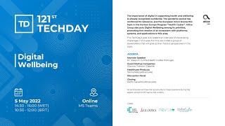 121st Tech Day / Digital Wellbeing