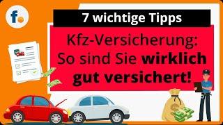 Kfz-Versicherung: 7 wichtige Tipps - so sind Sie wirklich gut versichert!