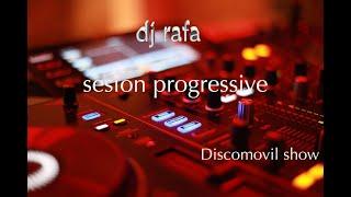 sesion progressive by dj Rafa | discomovil show