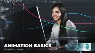 Simple & Effective Guide to Animation Basics in 3ds max