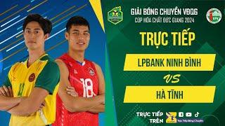 Trực tiếp | LPBANK NINH BÌNH vs HÀ TĨNH | Bảng Nam - Giải bóng chuyền VĐQG cúp HCĐG 2024