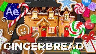 Gingerbread | After Effects Quick Product Tutorial