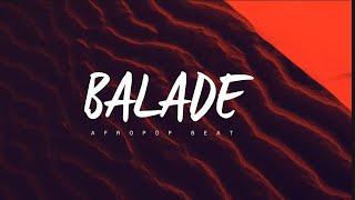 Afro pop beat " BALADE " Afro Musica 2021 Instrumental Beat by DemsRiddim