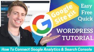 How to Connect Google Analytics and Google Search Console to Wordpress (Google Site Kit) 2020