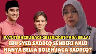 Sesuailah Saddiq & Bella? Ibu Syed Saddiq dedah perangai sebenar Saddiq Hanya Bella boleh Handle..