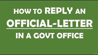 OFFICIAL LETTER - REPLYING  - How to