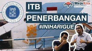 RAHASIA MASUK ITB?! (#INIHARIGUE - ITB Penerbangan)