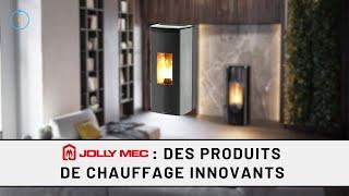 Jolly Mec : des produits de chauffage innovants