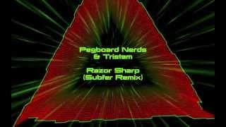 Pegboard Nerds & Tristam - Razor Sharp (Electro Remix)