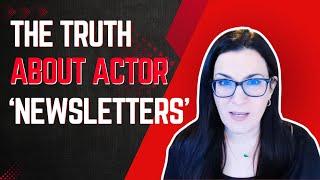 Actor "Newsletters": Industry Connections Tool Or Waste Of Time? | Acting Tip